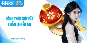 Công thức xóc đĩa chẵn lẻ đều ăn